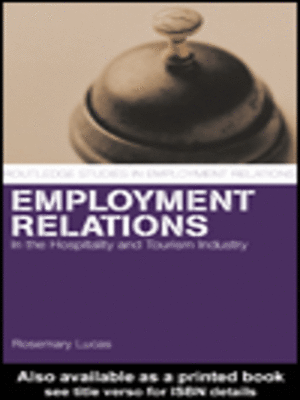 cover image of Employment Relations in the Hospitality and Tourism Industries